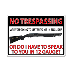 TIN SIGN NO TRESSPASSING 12GA