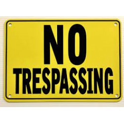 NO TRESPASSING SIGN